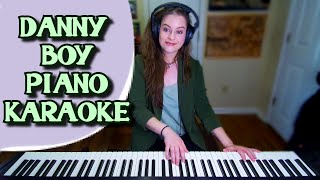 Video thumbnail of "Danny Boy Karaoke Piano Accompaniment w/ Lyrics C Major Old Irish Folk Air"