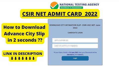 CSIR NET ADMIT CARD DOWNLOAD HERE IN 2 SECONDS ADVANCE CITY SLIP #csirnetadmitcard #csirnetjune2022
