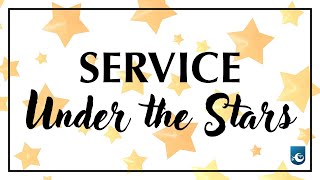 Service Under the Stars - August 25, 2023 at 7:30 PM News
