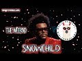 The Weeknd - Snowchild (Lyrics) | Official Nightcore LLama Reshape