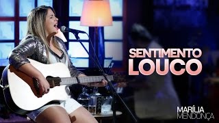 Video thumbnail of "Marília Mendonça - Sentimento Louco - Vídeo Oficial do DVD"