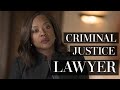 Become a Criminal Justice Lawyer