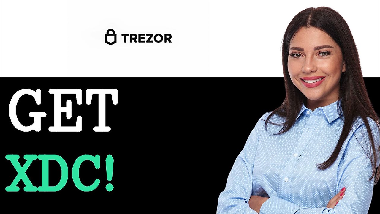 How To Get XDC On Trezor (2025)