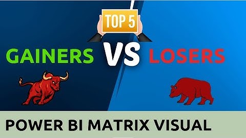 TOP GAINERS🤑 AND LOSERS 😫 IN SAME POWER BI VISUAL | Display Top 5 and Bottom 5 in the single chart?