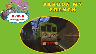 NWR Tales S10 Ep.8: Pardon My French