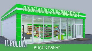 Yusuflanbu  Supermarket Simulator 11.Bölüm  (Küçük Esnaf)