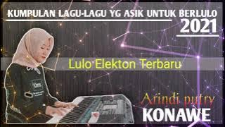 KUMPULAN LAGU LULO VIRAL 2021 BY ARINDI PUTRY