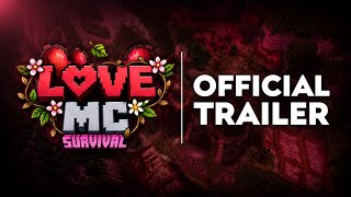 LOVE MC SURVIVAL | OFFICIAL TRAILER 