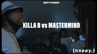 Killa B vs. Ma$termind | Rap Battle