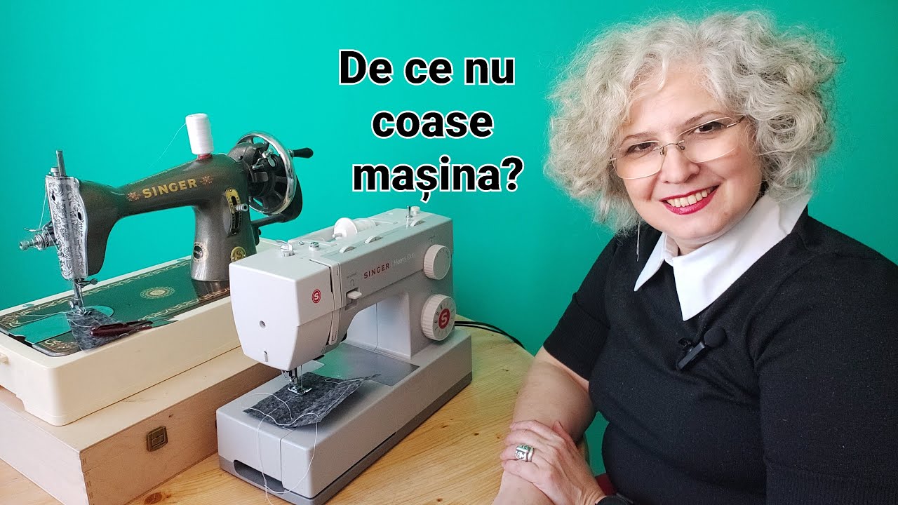 De ce nu coase mașina?!