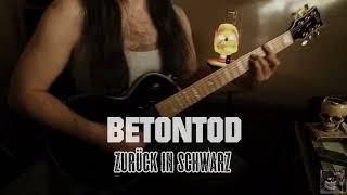 Betontod - Zurück in Schwarz ( Cover Guitar )