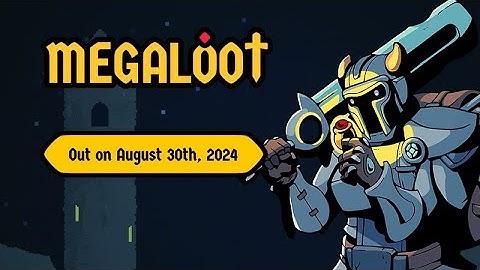 Megaloot - Release Date Trailer