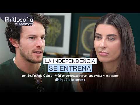 The #1 Habit to NOT Depend on Anyone at 90 Ft. Dr. Patricio Ochoa | Phitlosofía Ep 83