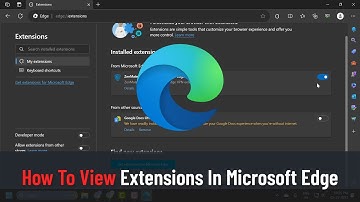 How To View Extensions In Microsoft Edge (Tutorial)