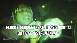 Don Toliver, Travis Scott - Flocky Flocky Official Instrumental