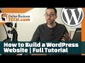 How to Build a WordPress Website | Full Tutorial