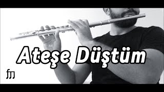 Ateşe Düştüm - Mert Demir / Yan Flüt Fizyo Müzik #flute #yanflüt Resimi