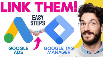 How to LINK GOOGLE TAG MANAGER to GOOGLE ADS (Step by Step) 2025