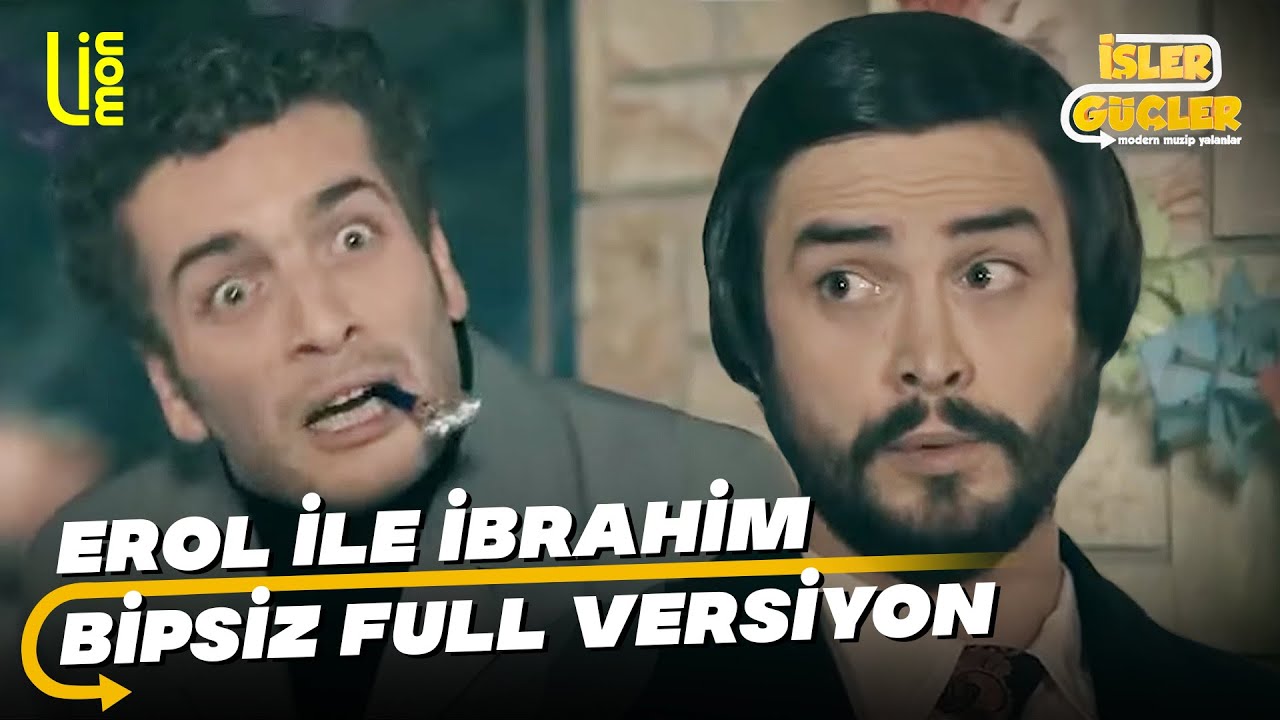 Erol İle İbrahim Filmi Full Bipsiz | İşler Güçler