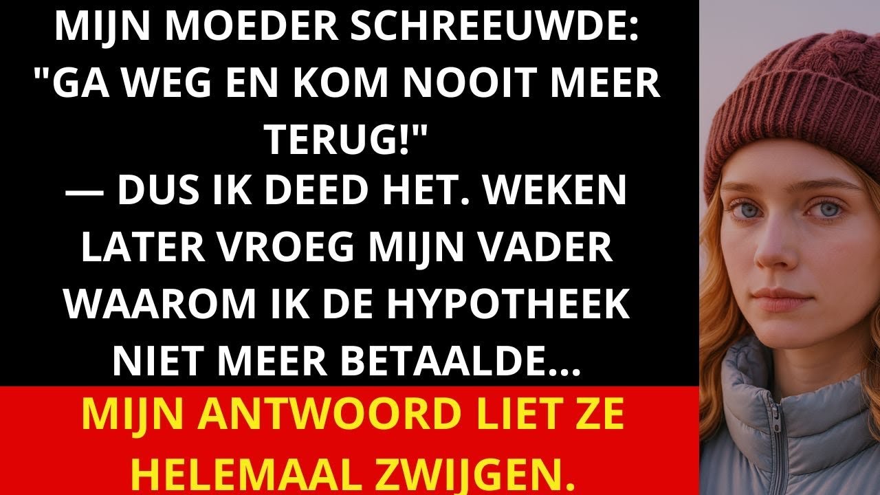 Mijn moeder schreeuwde: “Wegwezen!” – Ze hadden niet verwacht wat ik daarna zei.