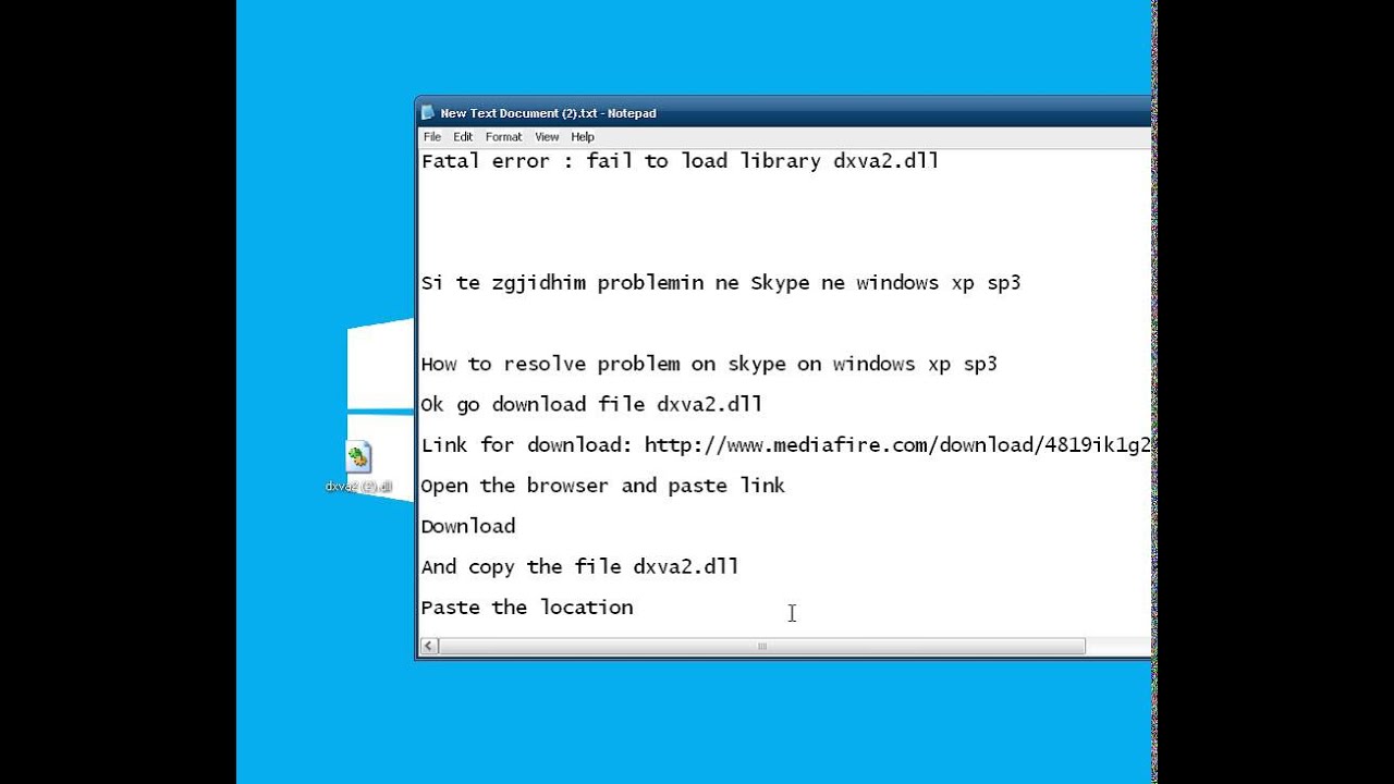Skype Fatal error: fail to load library dxva2.dll how to resolve this problem on Windows XP??