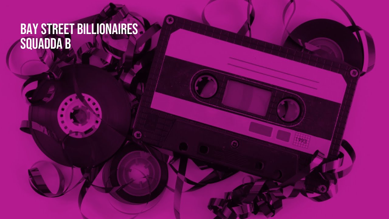 Bay Street Billionaires - Squadda B | 1 Hour