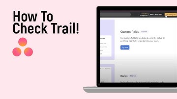 How to Check Trail of Asana Account [easy]