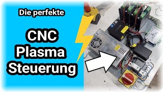 Ich baue einen CNC Plasmaschneider. Welche Steuerung wird Verbaut