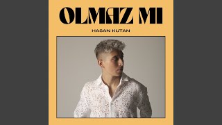 Olmaz Mı?