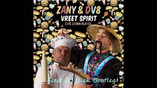 Vreet Spirit (Feest DJ Nick Bootleg)