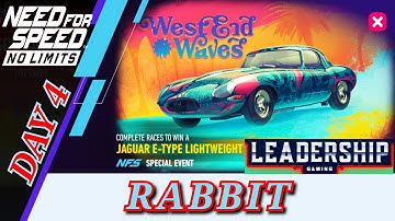 Need For Speed No Limits | JAGUAR E-TYPE LIGHTWEIGHT | DAY 4 - RABBIT | LEADERSHIP GAMING