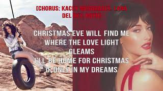 I'll Be Home For Christmas(Kacey Musgraves And Lana Del Rey). LYRICS