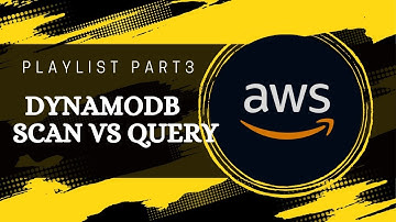 DynamoDB Scan Vs Query
