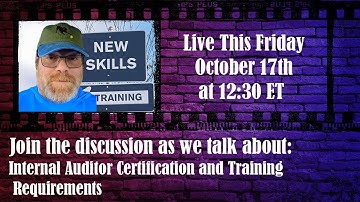 Internal Auditor Certification and Training Requirements