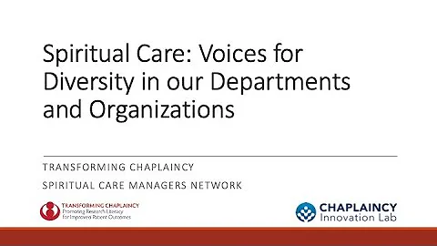 Spiritual Care  Voices for Diversity in our Departments and Organizations