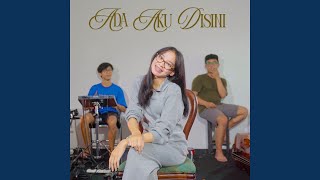 Download Lagu Ada Aku Disini