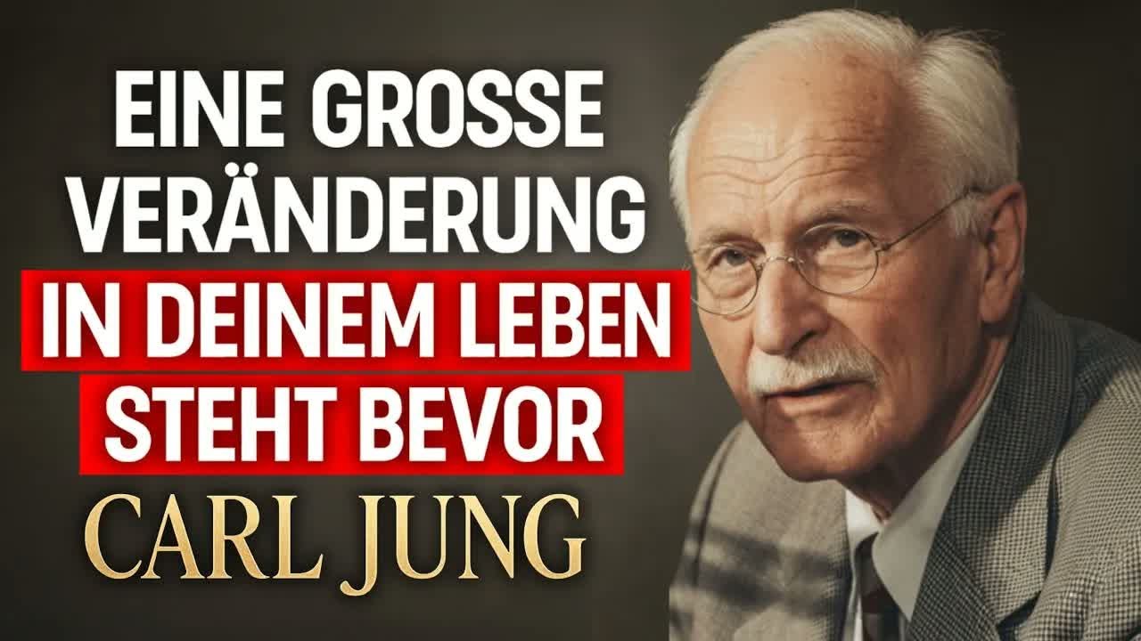 Du stehst kurz vor der größten Veränderung deines Lebens – Carl Jung