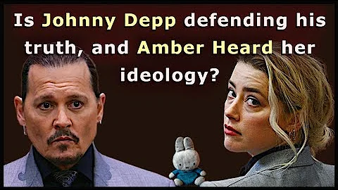 Is Johnny Depp defending his truth and Amber Heard...