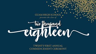 Guam High School Graduation 2018