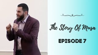 Ep 7 | The Wish of Bani Israel Right After the Sea Split | The Story of Musa