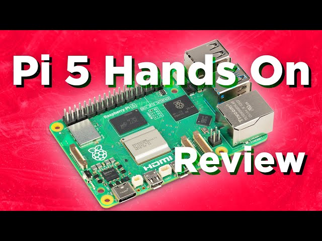 Raspberry Pi 5 Review — Hands-On with the Most Powerful Raspberry Pi Yet 