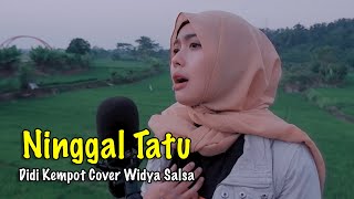 Ninggal Tatu - Didi Kempot Cover Widya Salsa