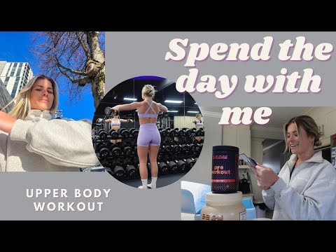 Spend The Day With Me │Upper Body Workout