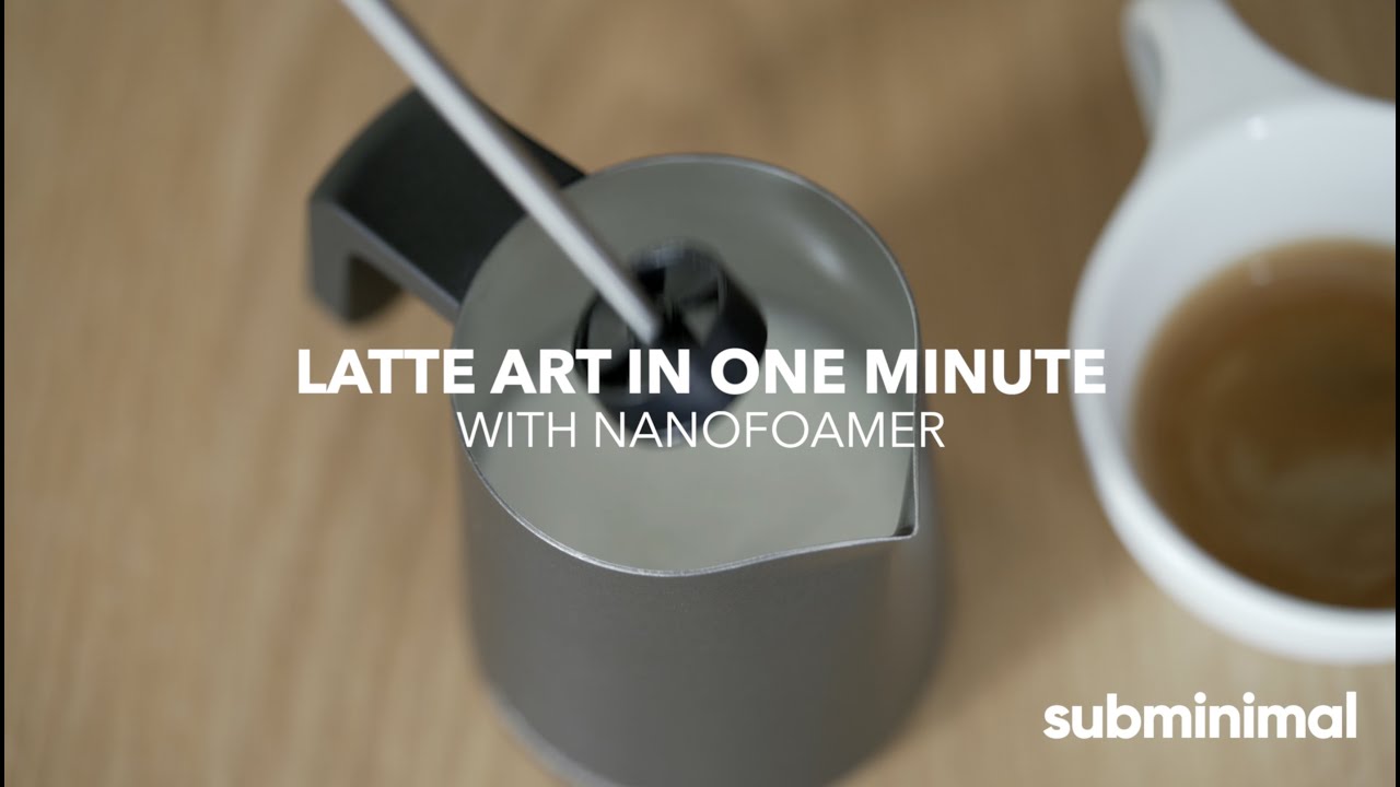 Latte art in one minute with NanoFoamer 