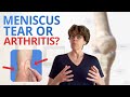 How to Know If Your Knee Pain is from a Meniscus Tear or Arthritis