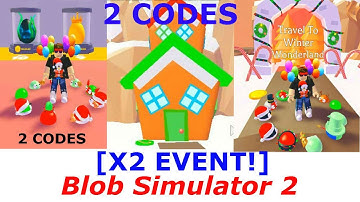 [x2 event] 🎄 Blob simulator 2  And 2 CODES Roblox  |  New world | New Pet