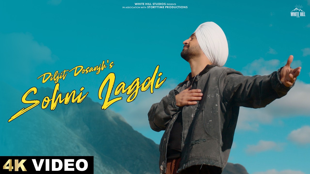 DILJIT DOSANJH: SOHNI LAGDI | Sardaar Ji 3 | Neeru Bajwa, Hania Aamir | Punjabi Love Song 2026