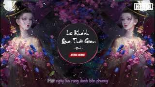 Lữ Khách Qua Thời Gian ( Htrol Remix ) Lời Việt | Nhạc Tiktok Gây Nghiện 2020