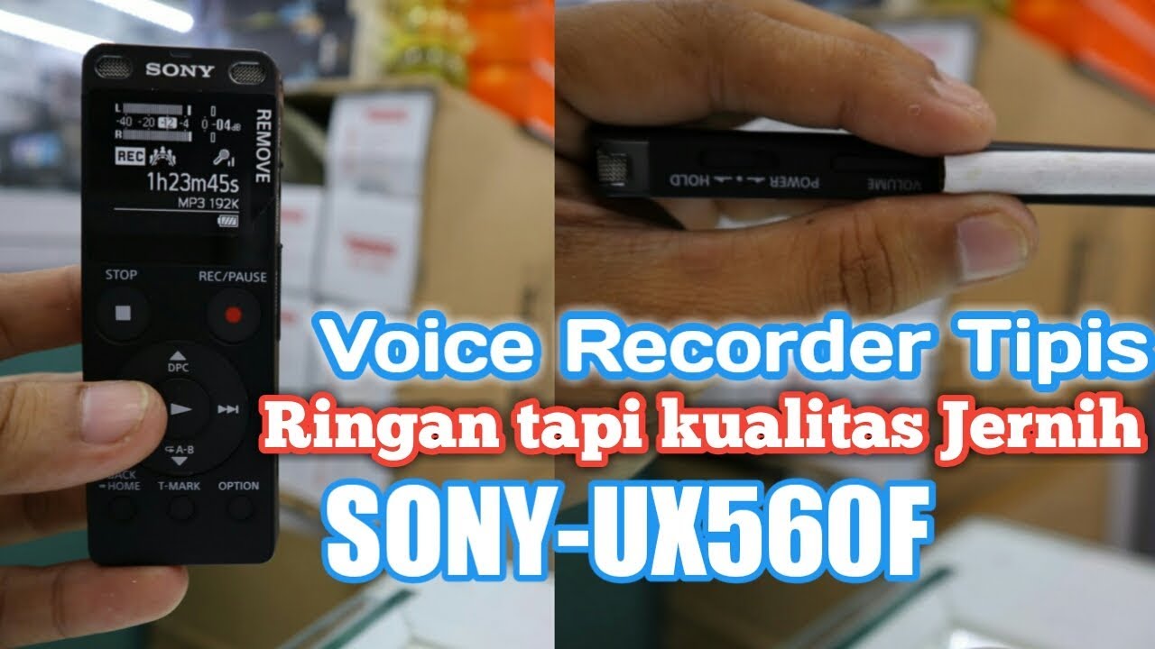 Sony Voice Recorder ICDUX560F Unboxing Indonesia YouTube