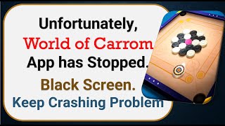 How To Fix Unfortunately, World of Carrom App has stopped | Keeps Crashing Problem in Android screenshot 4